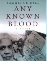 Any Known Blood 144345043X Book Cover