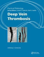 Practical Phlebology: Deep Vein Thrombosis 1444146092 Book Cover