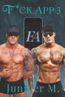 F*ck App 3 (Standalone Erotica) B0GW5YFPRV Book Cover
