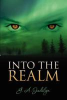 Into the Realm 1470135892 Book Cover