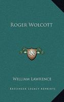 Roger Wolcott 1010006711 Book Cover