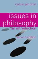 Issues in Philosophy: An Introduction, 2nd Edition 1403933944 Book Cover