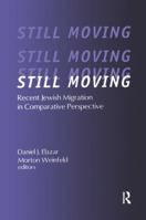 Still Moving: Recent Jewish Migration in Comparative Perspective 1138515000 Book Cover