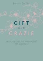 Gift und Grazie (German Edition) 3749487995 Book Cover