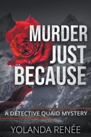 Murder Just Because B0C6QZQMQ1 Book Cover