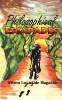 Philosophical Escapades 1926906128 Book Cover