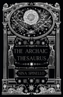 The Archaic Thesaurus 1966074344 Book Cover