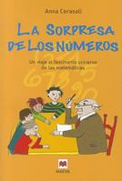 La sorpresa de los números: Un viaje al fascinante universo de las matemáticas. 8496748030 Book Cover