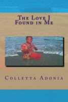 The Love I Found in Me 1545091986 Book Cover