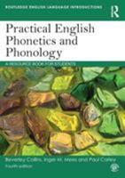 Practical English Phonetics and Phonology: A Resource Book for Students 0415261341 Book Cover