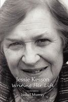 Jessie Kesson: Writing her Life 1849210802 Book Cover