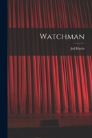 Watchman 101472354X Book Cover