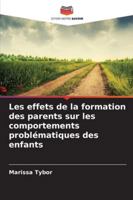 Les effets de la formation des parents sur les comportements problématiques des enfants 6209285805 Book Cover