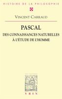 Pascal: Des Connaissances Naturelles a l'Etude de l'Homme 2711617939 Book Cover