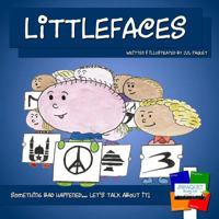 Littlefaces: Something bad happened... Let's talk about it! 191122056X Book Cover