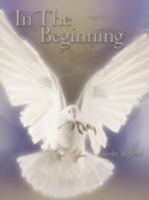 In the Beginning 1456710834 Book Cover