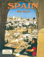 Spain: The Land (Lands, Peoples, and Cultures) 0778797325 Book Cover