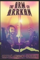 The Arm of Arrkan B08RGYT17B Book Cover