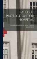 Fallout Protection for Hospital 1019273062 Book Cover