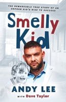 Smelly Kid 1917329563 Book Cover