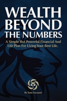 Wealth Beyond The Numbers 1088045499 Book Cover