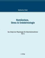 Homöostase, Stress & Endokrinologie 3739245220 Book Cover