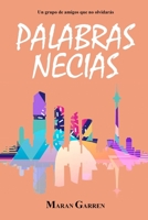 Palabras necias (Trilogía Palabras #1) 1096803720 Book Cover