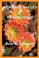 Spiritual Values and Evaluations 1609470435 Book Cover