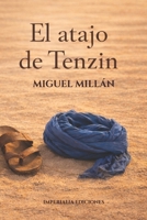 EL ATAJO DE TENZIN (IMPERIALIA — Más allá de Nubra) (Spanish Edition) B0GLPLRZR5 Book Cover
