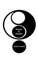 Poems to Ponder: Where there is life, there is hope... 1515373347 Book Cover