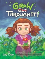 Grow Through It 0989810879 Book Cover