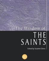 The Wisdom Of The Saints (Philosophical Library) 0806523913 Book Cover