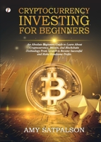 Cryptocurrency Investing for Beginners B0CJJYC9ML Book Cover