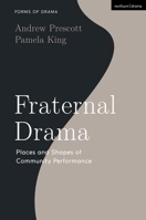 Fraternal Festivities: Places and Shapes of Community Performance 135017176X Book Cover