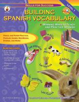 Building Spanish Vocabulary: Winning Ways to Teach and Practice Spanish (Level 1) 0887249183 Book Cover