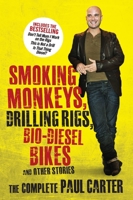 Smoking Monkeys: The Complete Paul Carter 1742379079 Book Cover