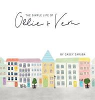 The Simple Life of Ollie and Vern 163296225X Book Cover