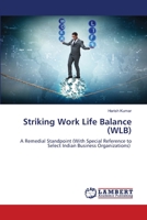 Striking Work Life Balance (WLB) 6207452119 Book Cover