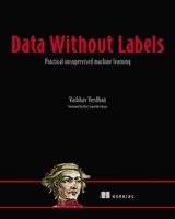 Models and Algorithms for Unlabelled Data 1617298727 Book Cover