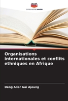 Organisations internationales et conflits ethniques en Afrique (French Edition) 6208232465 Book Cover