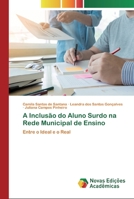 A Inclusão do Aluno Surdo na Rede Municipal de Ensino 6200804508 Book Cover