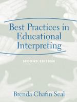 Best Practices in Educational Interpreting, Second Edition 0205263119 Book Cover