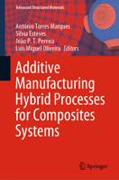 Additive Manufacturing Hybrid Processes for Composites Systems 3030445216 Book Cover