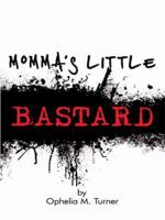 Momma's Little Bastard 1438901062 Book Cover