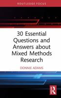 30 Essential Questions and Answers about Mixed Methods Research 104100303X Book Cover