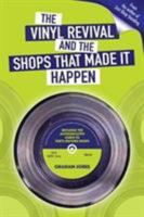 The Vinyl Revival And The Shops That Made It Happen 0992806216 Book Cover