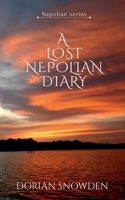 A Lost Nepolian Diary: Nepolian series B0DRD62KCK Book Cover