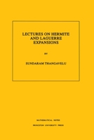 Lectures on Hermite and Laguerre Expansions. (MN-42) 0691000484 Book Cover