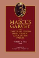 Marcus Garvey and Universal Negro Improvement Association Papers: August 1919-August 1920 v. 2 (The Marcus Garvey and Universal Negro Improvement Association Papers) 0520050916 Book Cover
