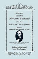 Abstracts from the Northern Standard and the Red River District Texas: August 26, 1848-december 20, 1851 0788444549 Book Cover